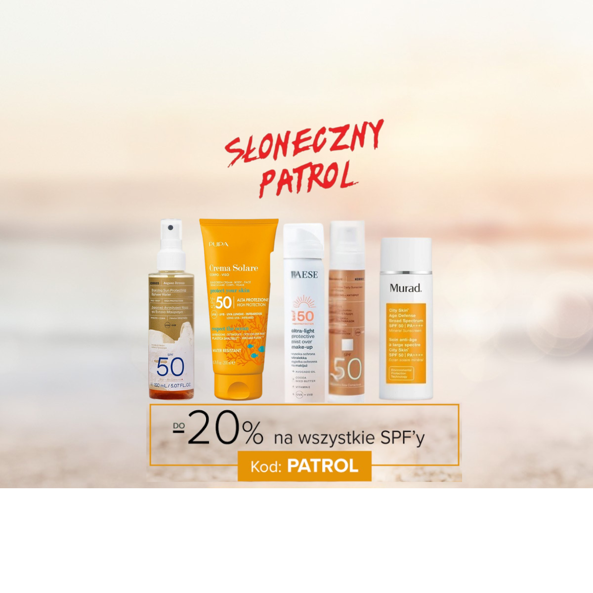 Słoneczny Patrol. SPF do -20% z kodem PATROL